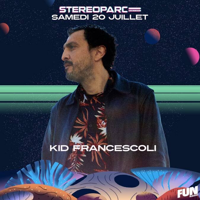 Kid Fracescoli au Stereoparc festival le 20 juillet 2024